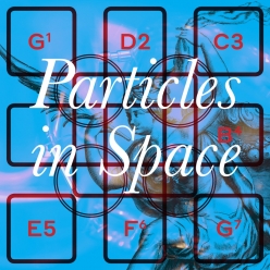 Hannah Peel - Particles In Space